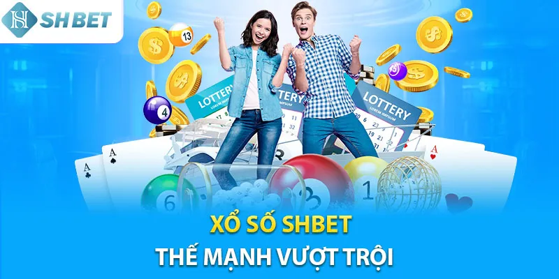 Ưu điểm giúp game xổ số Shbet chiếm lĩnh thị trường